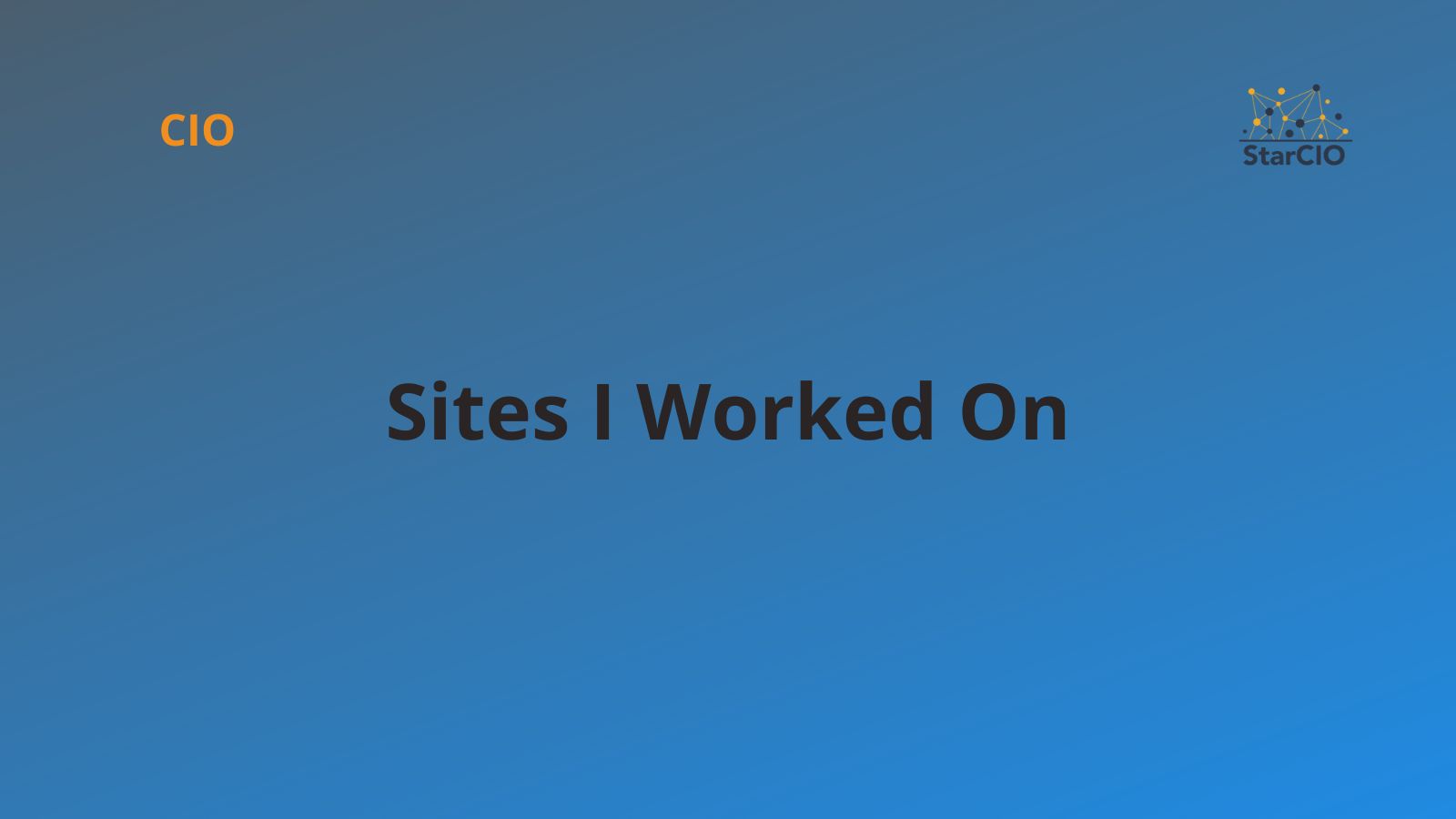 Sites I Worked On