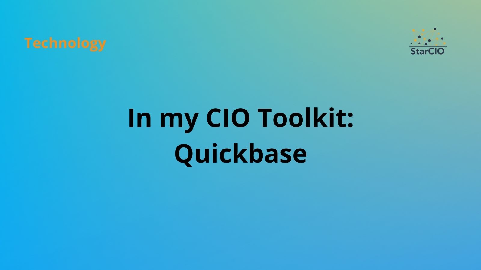 In my CIO Toolkit: Quickbase