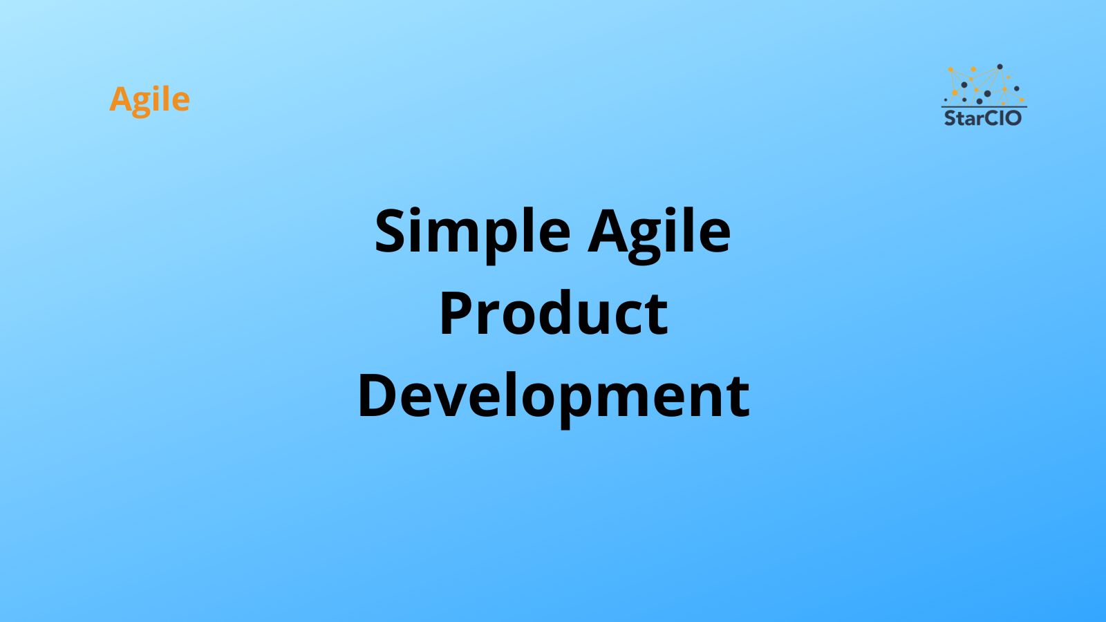 Simple Agile Product Development