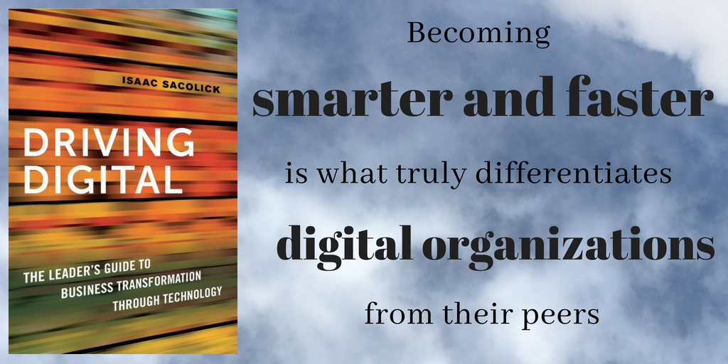 10 ways Digital Organizations are Smarter Faster than their Peers