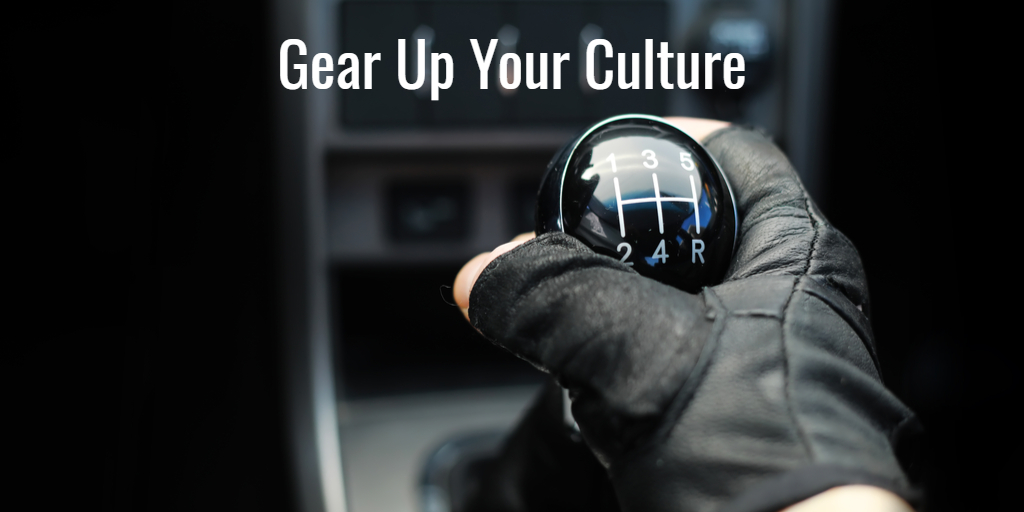 How to Shift Slow Cultures into High Gear