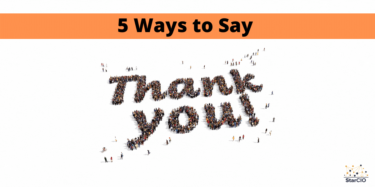 5 Ways to Say Thanks to Teams Driving Digital Transformation