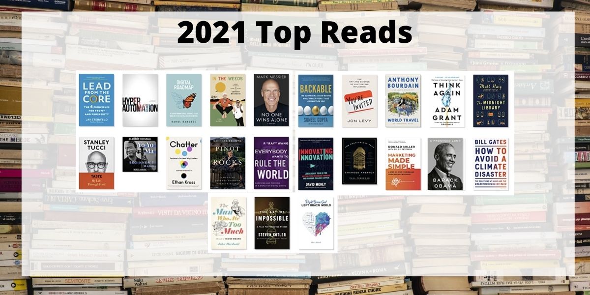 My Top 2021 Books for Devoted Leaders, CIOs, Innovators, and Foodies