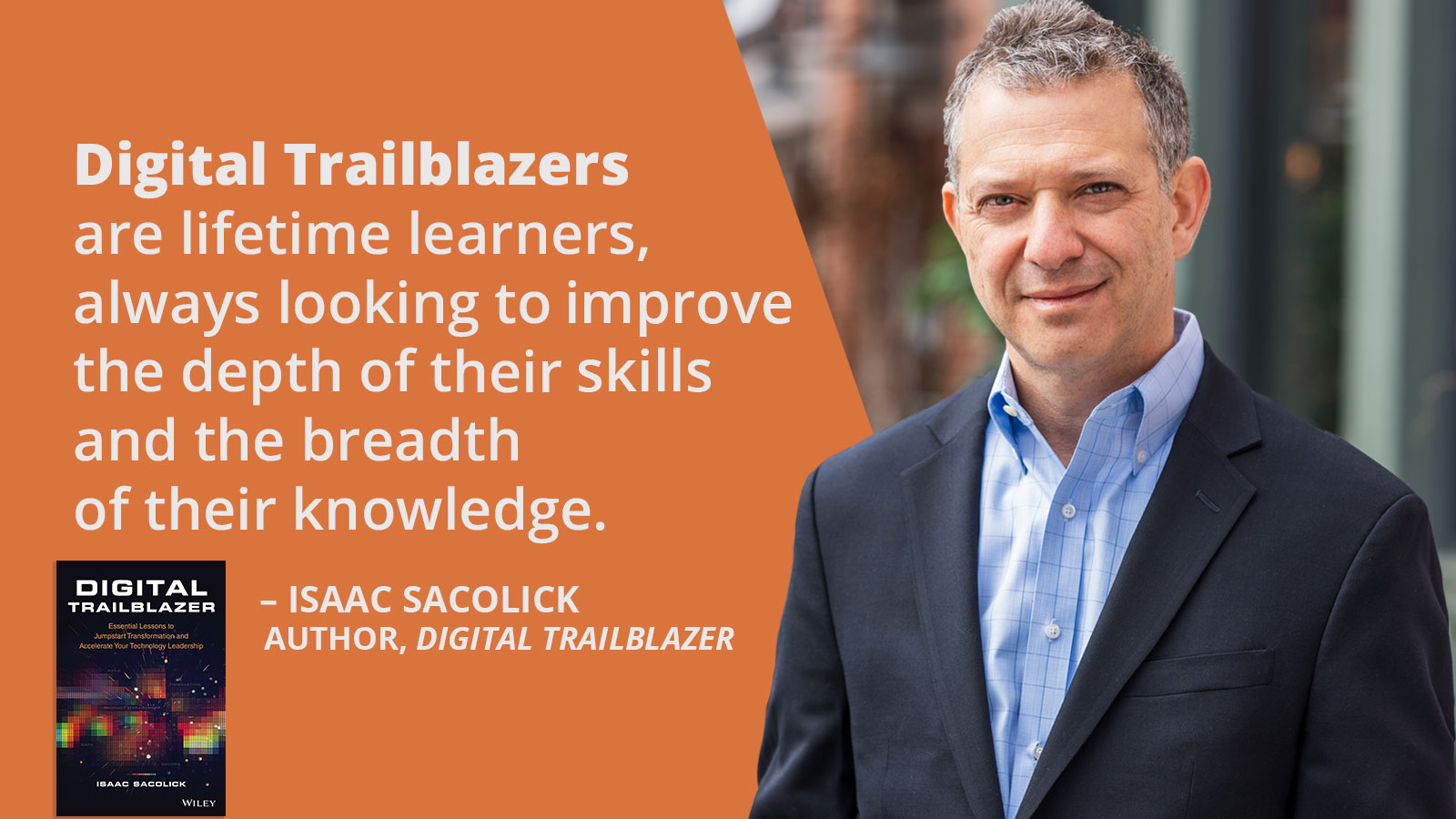 Are you a Digital Trailblazer? Develop the Skills and Confidence to Lead Transformation