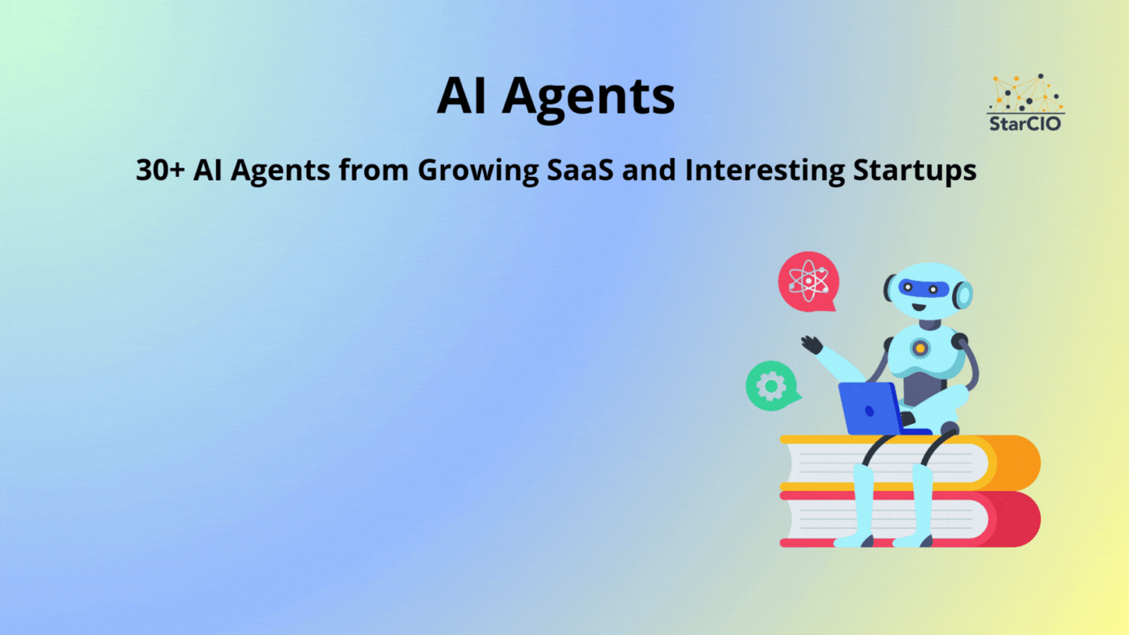 30+ AI Agents from Growing SaaS and Interesting Startups