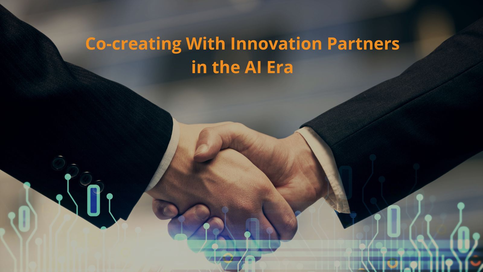 5 Practical Insights on Co-Creating With Innovation Partners in the AI Era