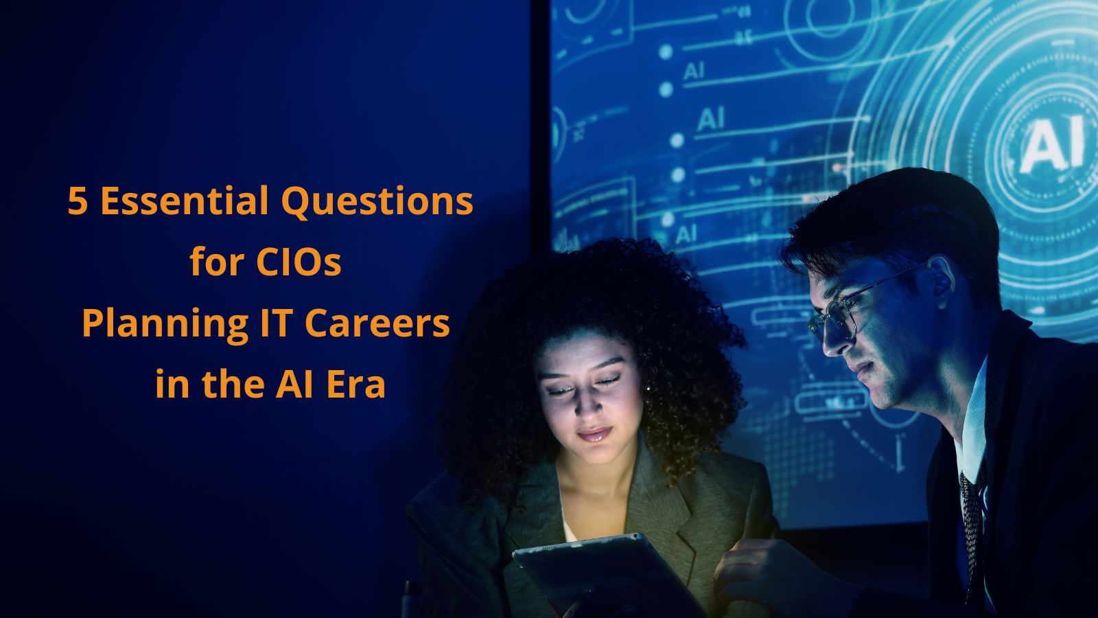 5 Essential Questions for CIOs on Planning IT Careers in the AI Era