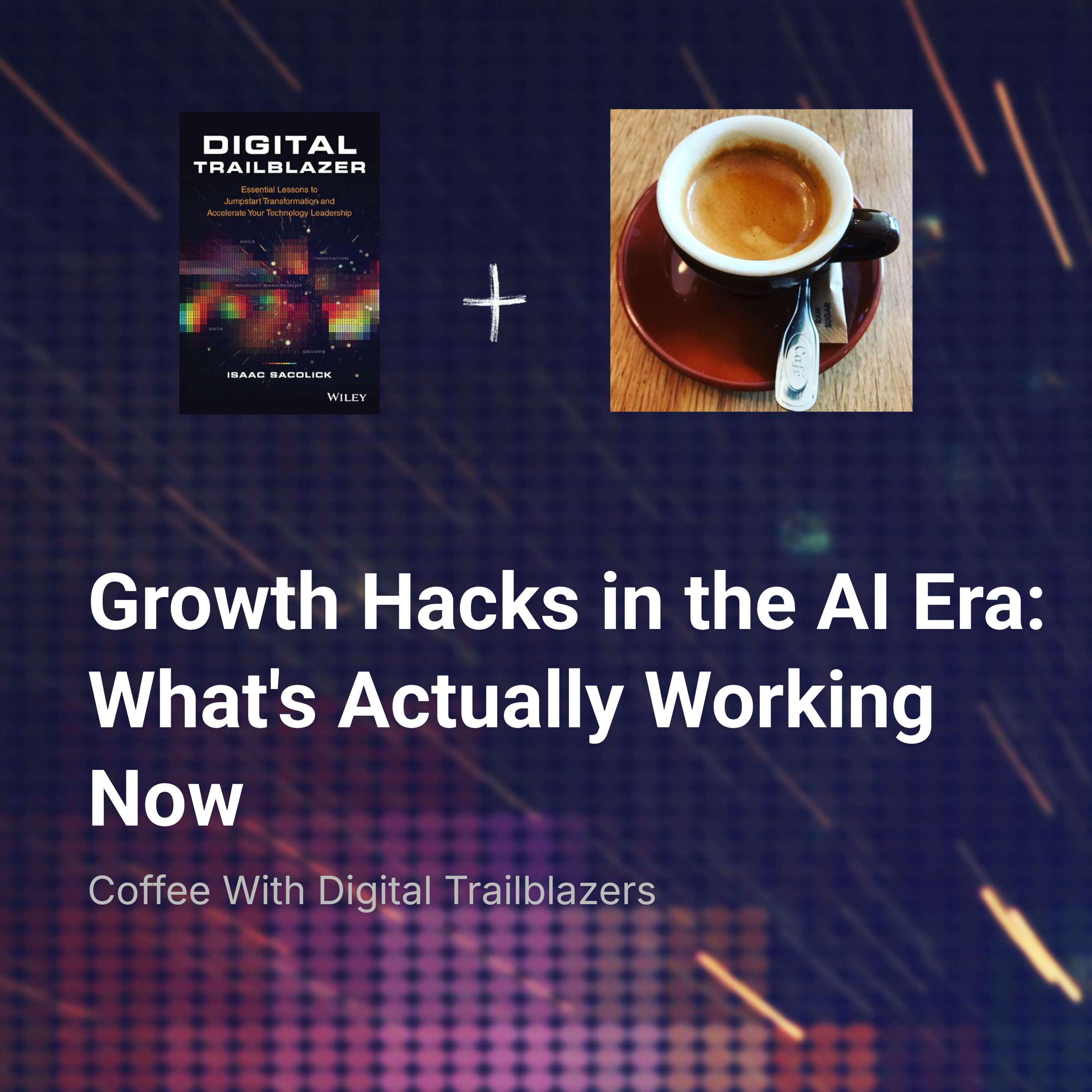 Growth Hacks in the AI Era: What’s Actually Working Now